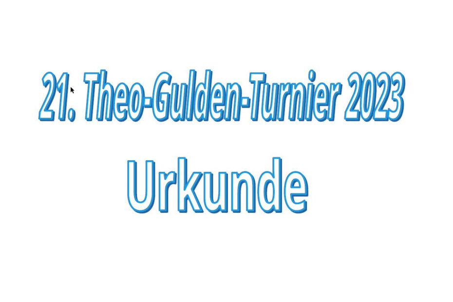21. Theo-Gulden-Turnier