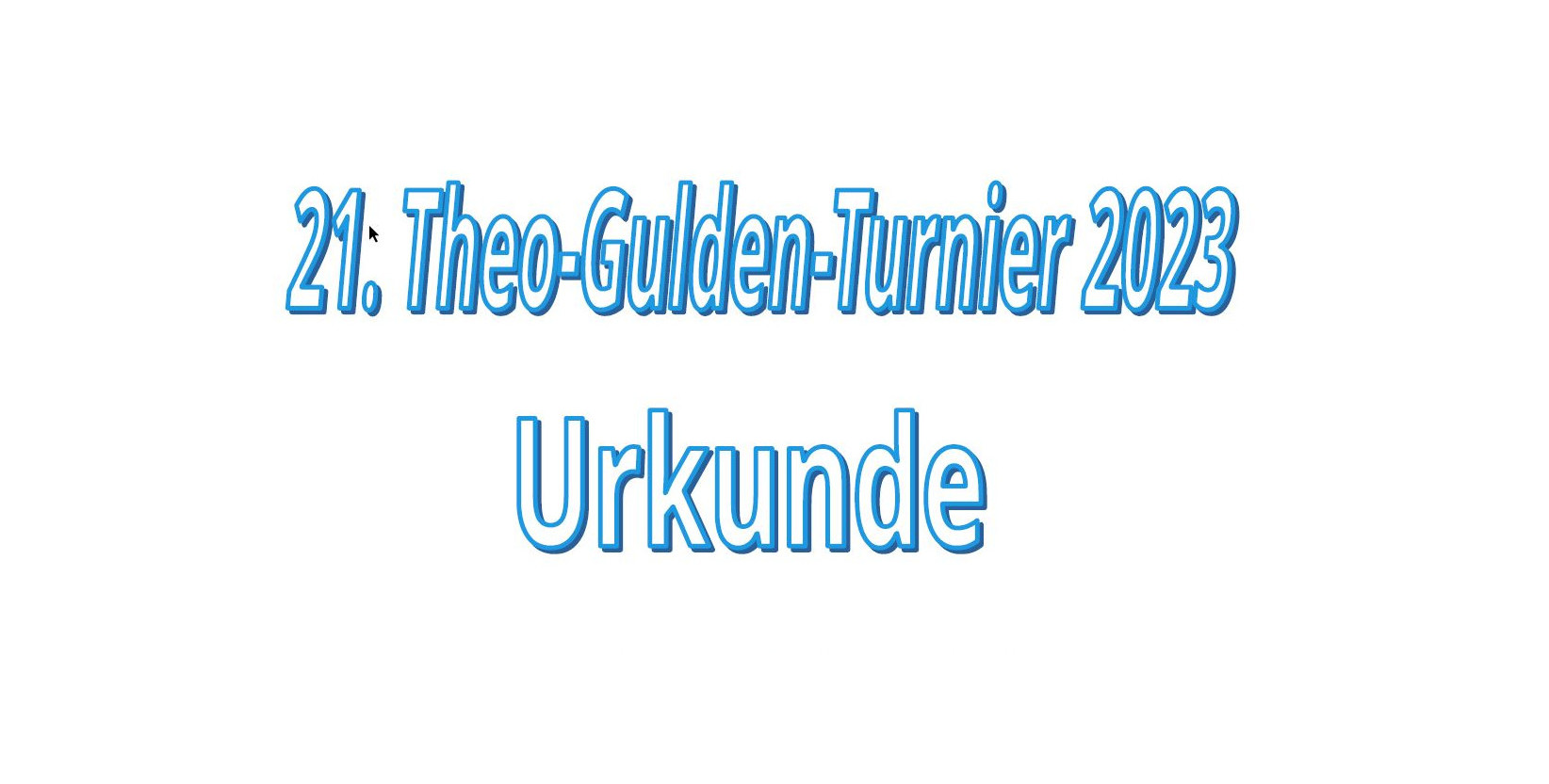 21. Theo-Gulden-Turnier